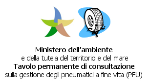 Ministero dell'ambiente e della tutela del territorio e del mare Tavolo permanente di consultazione sulla gestione degli pneumatici a fine (PFU)